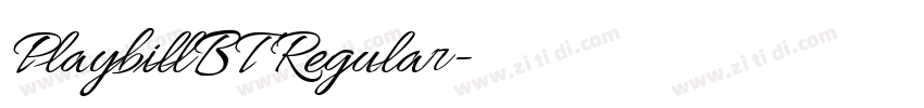 PlaybillBT Regular字体转换 PlaybillBT Regular字体转换